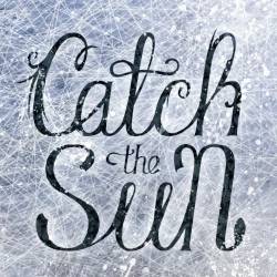 CATCH THE SUN - Singles 2013 cover 