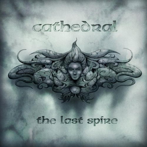CATHEDRAL - The Last Spire cover 