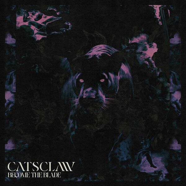 CATSCLAW - Become The Blade cover 