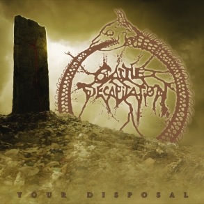 CATTLE DECAPITATION - Your Disposal cover 