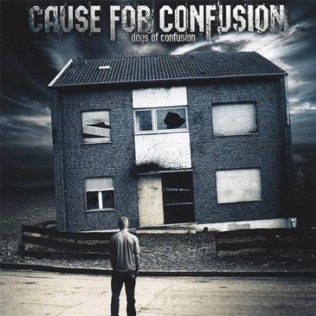 CAUSE FOR CONFUSION - Days Of Confusion cover 