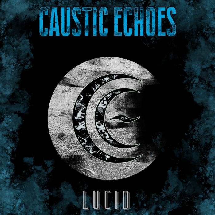 CAUSTIC ECHOES - Lucid cover 