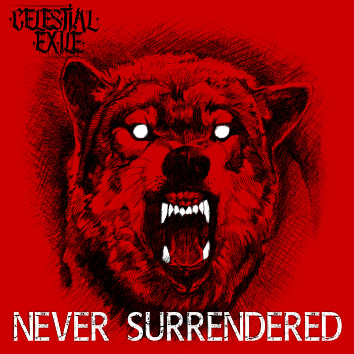 CELESTIAL EXILE - Never Surrendered cover 