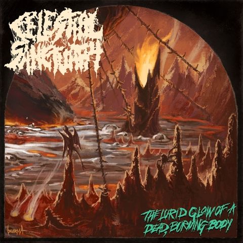 CELESTIAL SANCTUARY - The Lurid Glow of a Dead, Burning Body cover 