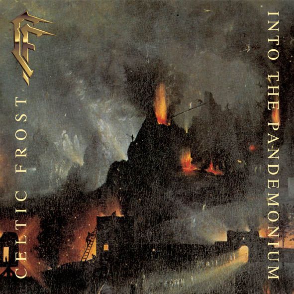 CELTIC FROST - Into the Pandemonium cover 