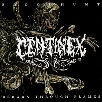 CENTINEX - Bloodhunt / Reborn Through Flames cover 