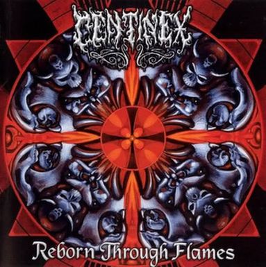 CENTINEX - Reborn Through Flames cover 