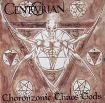 CENTURIAN - Choronzonic Chaos Gods cover 