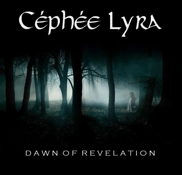 CÉPHÉE LYRA - Dawn of Revelation cover 