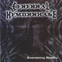 CEREBRAL HEMORRHAGE - Exempting Reality cover 