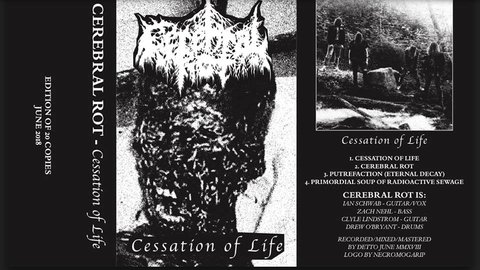 CEREBRAL ROT - Cessation Of Life cover 