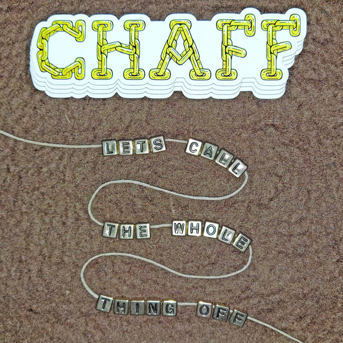 CHAFF (OK) - Lets Call The Whole Thing Off cover 