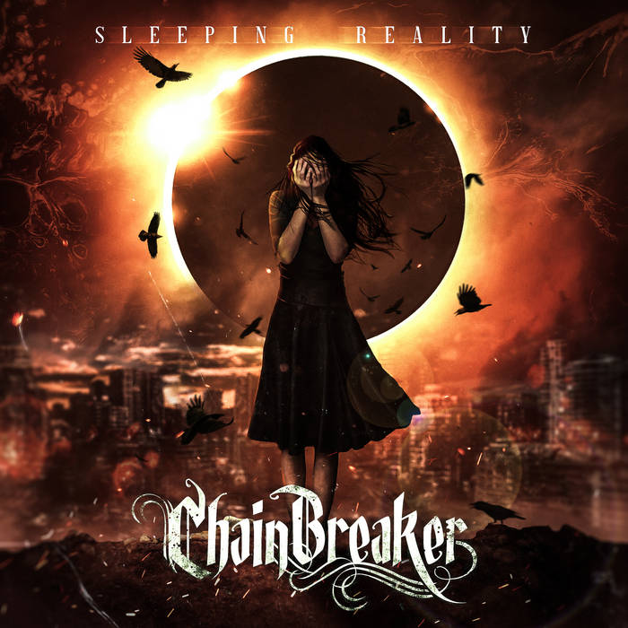 CHAIN BREAKER - Sleeping Reality cover 