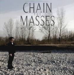 CHAIN THE MASSES - Heroes cover 