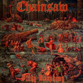 CHAINSAW - Filthy Blasphemy cover 