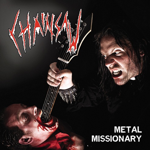 CHAINSAW - Metal Missionary cover 
