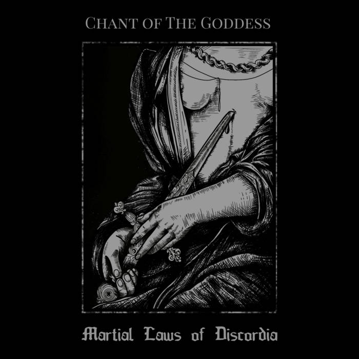 CHANT OF THE GODDESS - Martial Laws Of Discordia cover 