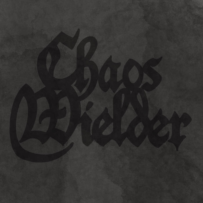 CHAOS WIELDER - Demo cover 