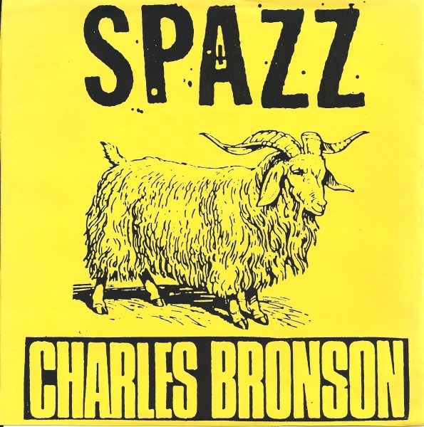 CHARLES BRONSON - Spazz / Charles Bronson cover 