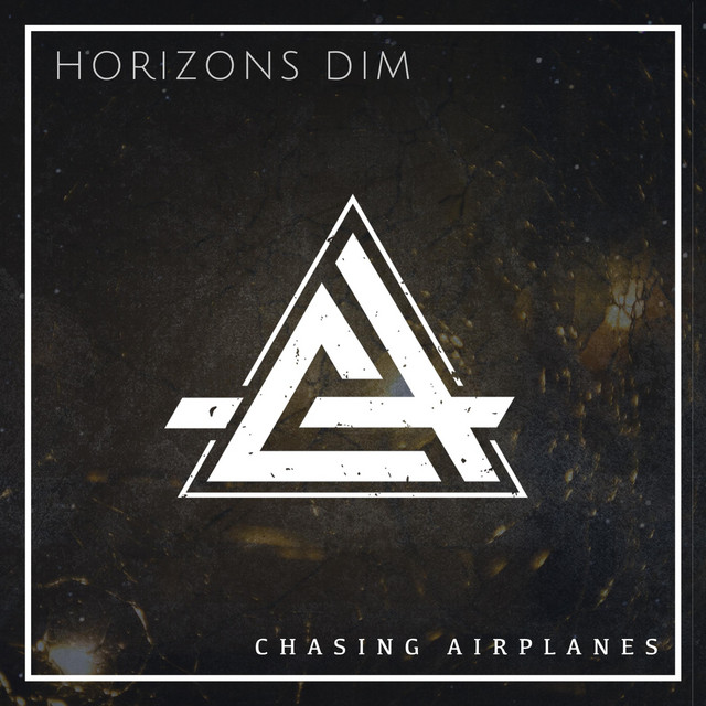 CHASING AIRPLANES - Horizons Dim cover 