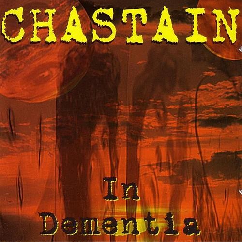 CHASTAIN - In Dementia cover 