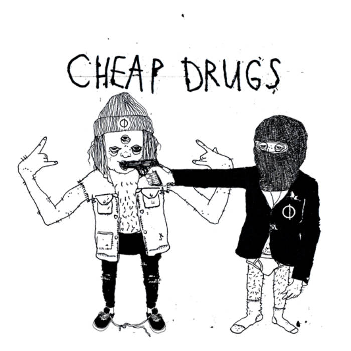 CHEAP DRUGS - Cheap Drugs cover 