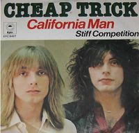 CHEAP TRICK - California Man cover 