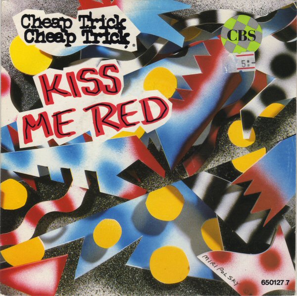 CHEAP TRICK - Kiss Me Red cover 