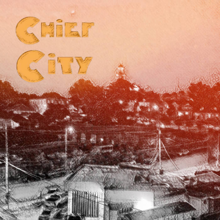CHIEF CITY - Chief City cover 