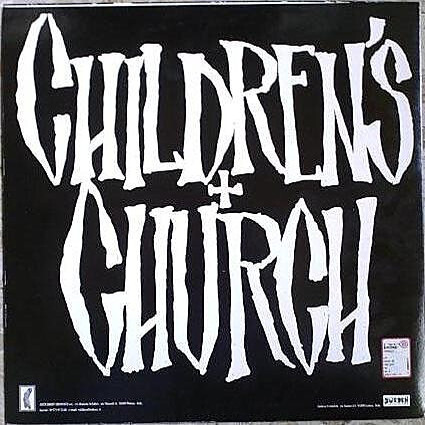 CHILDREN'S CHURCH - Scum Of Society / Children's Church cover 