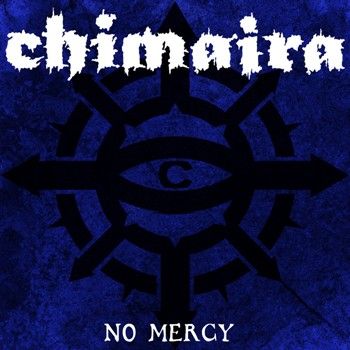 CHIMAIRA - No Mercy cover 