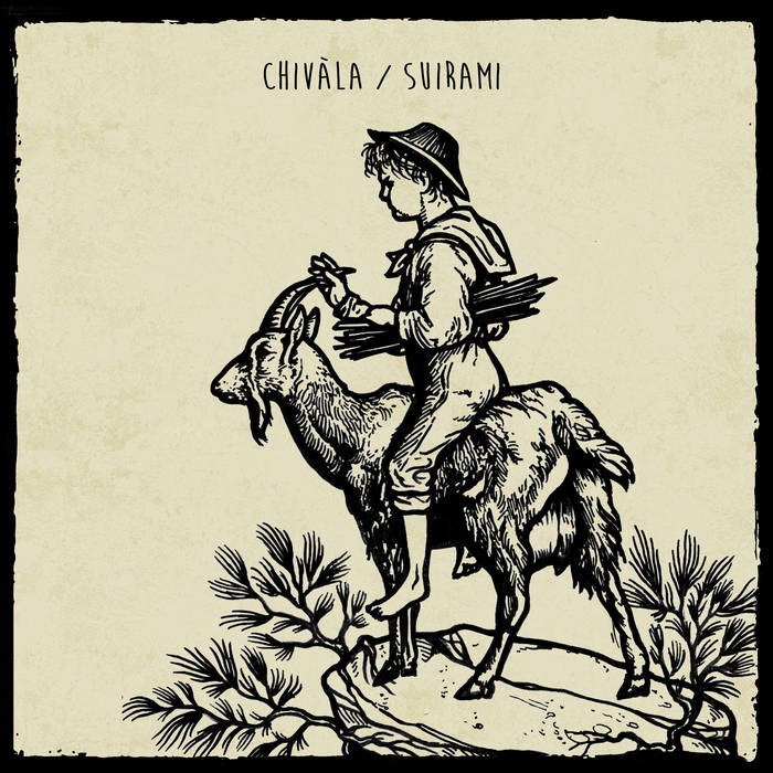 CHIVÀLA - Chivàla / Suirami cover 