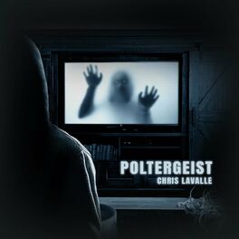 CHRIS LAVALLE - Poltergeist cover 