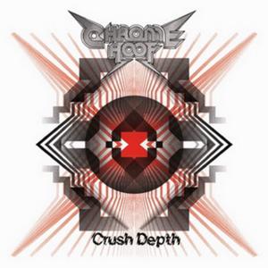 CHROME HOOF - Crush Depth cover 