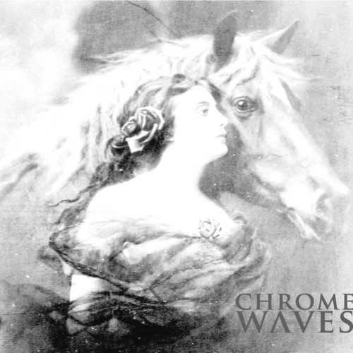 CHROME WAVES - Chrome Waves cover 