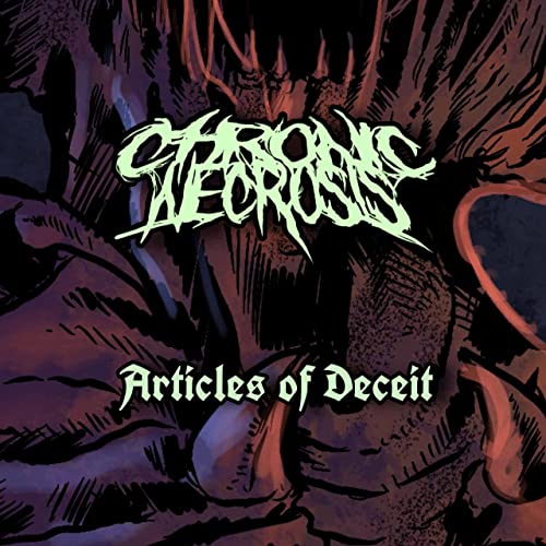 CHRONIC NECROSIS - Articles Of Deceit cover 