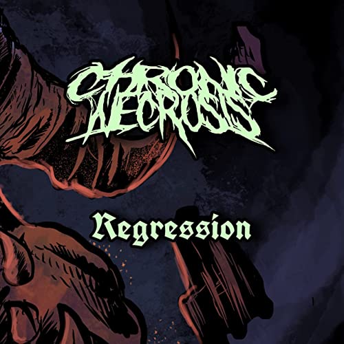 CHRONIC NECROSIS - Regression cover 