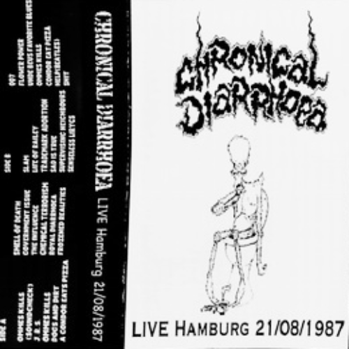 CHRONICAL DIARRHOEA - Live Hamburg 21/08/1987 cover 