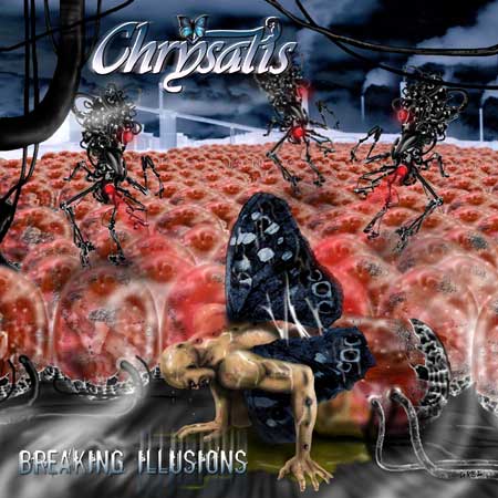 CHRYSALIS - Breaking Illusions cover 