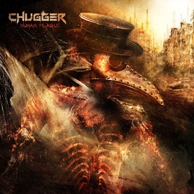 CHUGGER - Human Plague cover 