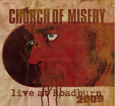 CHURCH OF MISERY - Live at Roadburn 2009 cover 