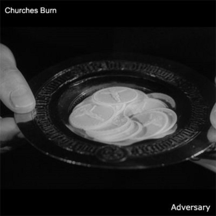 CHURCHES BURN - Adversary cover 
