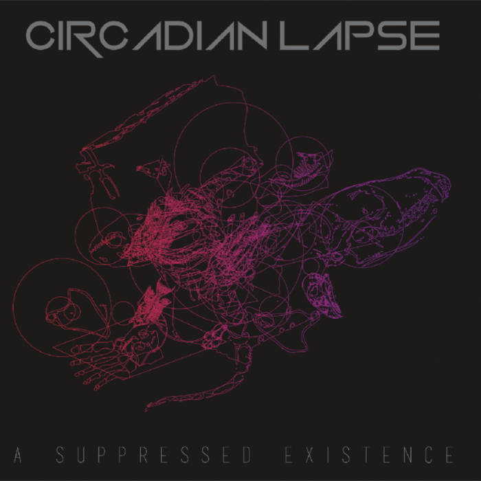 CIRCADIAN LAPSE - A Suppressed Existence cover 