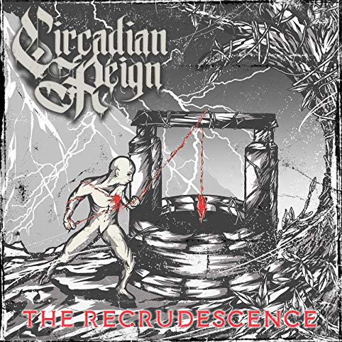 CIRCADIAN REIGN - The Recrudescence cover 