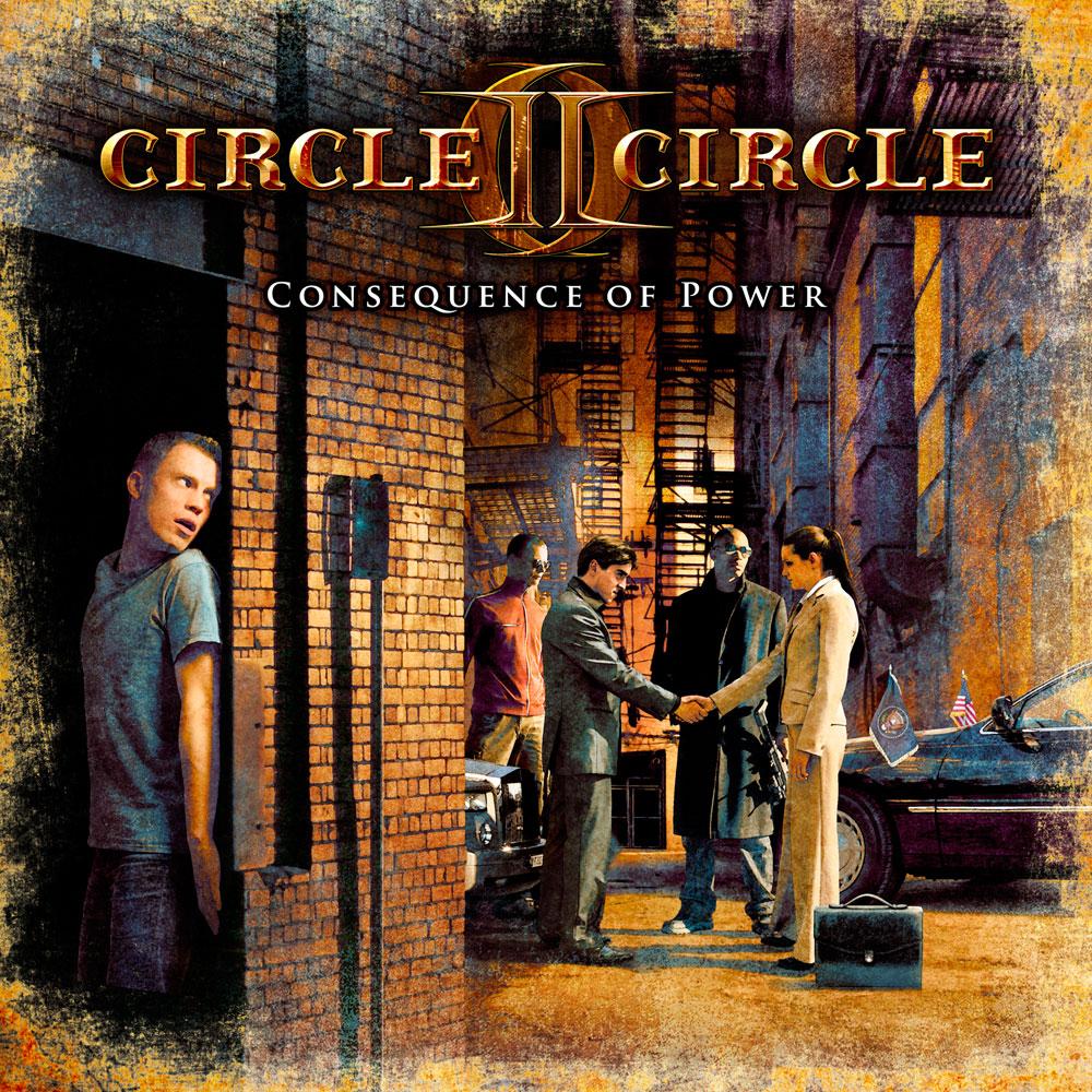 CIRCLE II CIRCLE - Consequence Of Power cover 