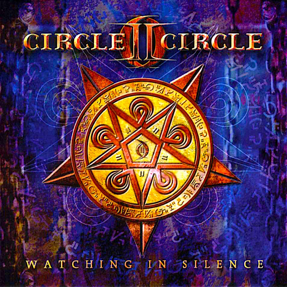 CIRCLE II CIRCLE - Watching in Silence cover 