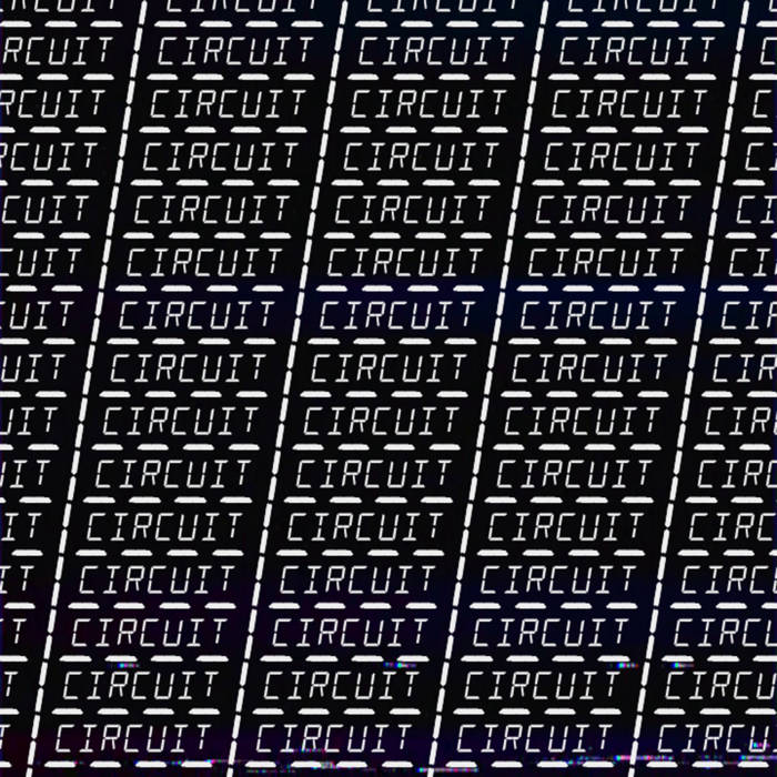 CIRCUIT CIRCUIT - Circuit Circuit (Instrumentals) cover 