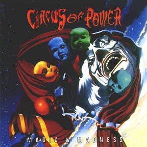 CIRCUS OF POWER - Magic and Madness cover 