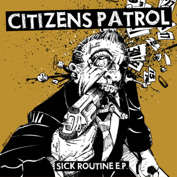 CITIZENS PATROL - Sick Routine E.P. cover 