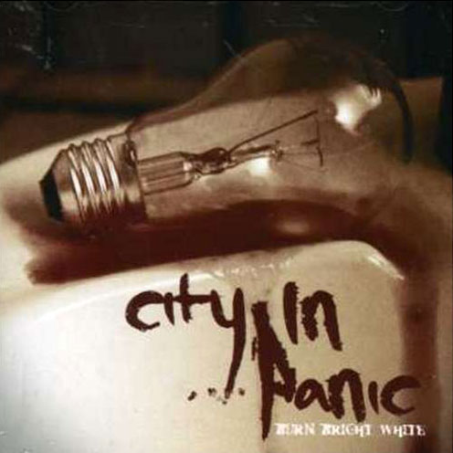 CITY IN PANIC - Burn Bright White cover 